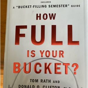 How Full is Your Bucket Book written by by Tom Wrath and Donald O. Clifton Phd